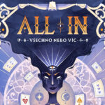 ALL-IN: Všechno nebo víc